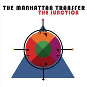 The Junction - Manhattan Transfer