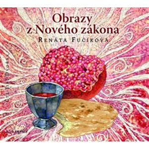 Obrazy z Nového zákona, CD - Renáta Fučíková