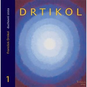 Duchovní cesta 1 - František Drtikol