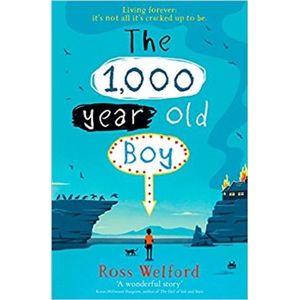 The 1,000-year-old Boy - Ross Welford