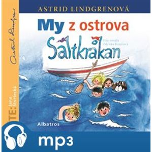 My z ostrova Saltkrakan, mp3 - Astrid Lindgrenová