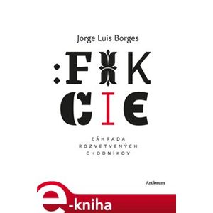 Fikcie - Jorge Luis Borges e-kniha