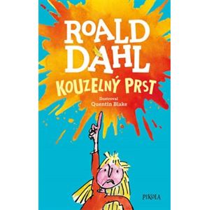 Kouzelný prst - Roald Dahl