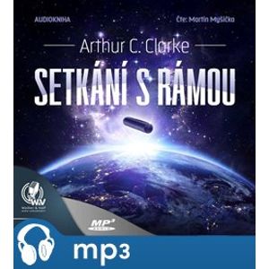 Setkání s Rámou, mp3 - Arthur C. Clarke