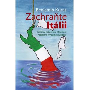 Zachraňte Itálii - Benjamin Kuras