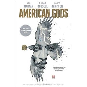 American Gods: Shadows: Adapted for the first time in stunning comic book form - Neil Gaiman, Craig Russell, Scott Hampton