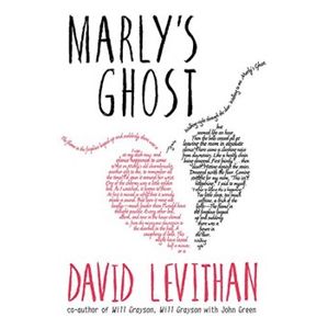 Marly&apos;s Ghost - David Levithan