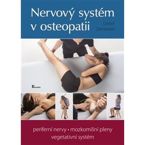 Nervový systém v osteopatii. periferní nervy, mozkomíšní pleny, vegetativní systém - Daniel Dierlmeier