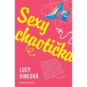 Sexy chaotička - Lucy Vineová