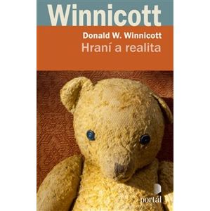 Hraní a realita - Donald Woods Winnicott