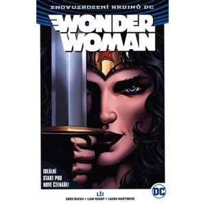 Wonder Woman 1: Lži. Znovuzrození hrdinů DC - Greg Rucka