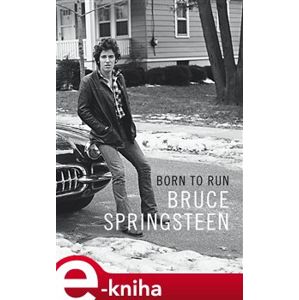 Born to Run - Bruce Springsteen e-kniha