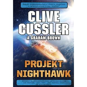 Projekt Nighthawk - Graham Brown, Clive Cussler
