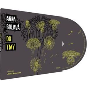 Do tmy, CD - Anna Bolavá