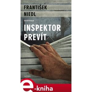 Inspektor Prevít - František Niedl e-kniha