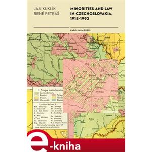 Minorities and Law in Czechoslovakia, 1918-1992 - René Petráš, Jan Kuklík ml. e-kniha