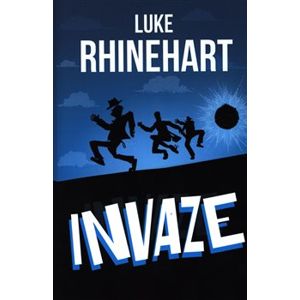 Invaze - Luke Rhinehart