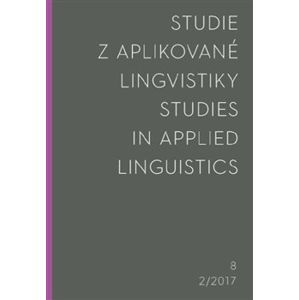 Studie z aplikované lingvistiky 2/2017. Studies in Applied Linguistics