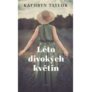 Léto divokých květin - Kathryn Taylor