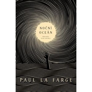 Noční oceán - Paul La Farge