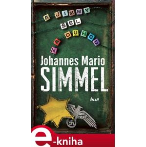 A Jimmy šel za duhou - Johannes Mario Simmel e-kniha