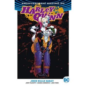 Harley Quinn 2: Joker miluje Harley - Amanda Connerová, Jimmy Palmiotti, John Timms