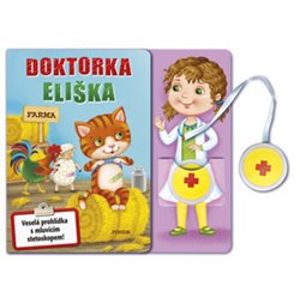 Doktorka Eliška. Veselá prohlídka s mluvícím stetoskopem