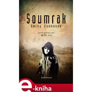 Soumrak - Dmitry Glukhovsky e-kniha