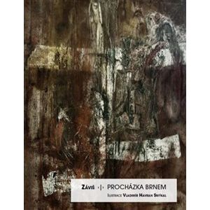 Procházka Brnem - Záviš