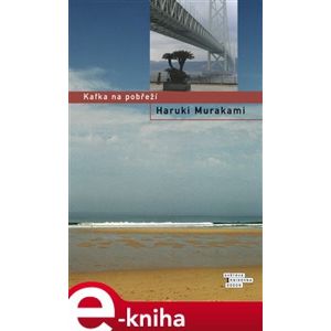 Kafka na pobřeží - Haruki Murakami e-kniha