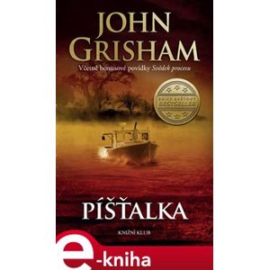 Píšťalka - John Grisham e-kniha