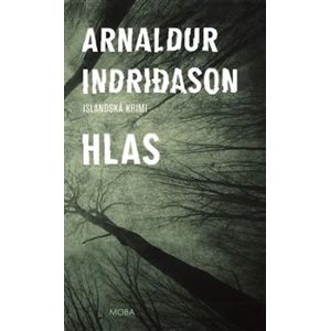 Hlas. Islandská krimi - Arnaldur Indridason
