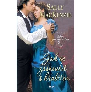 Jak se zasnoubit s hrabětem - Sally MacKenzie