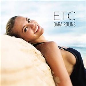 ETC - Dara Rolins, CD - Dara Rolins