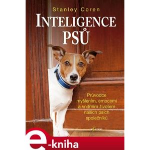 Inteligence psů - Stanley Coren e-kniha