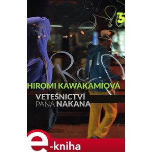 Vetešnictví pana Nakana - Hiromi Kawakamiová e-kniha