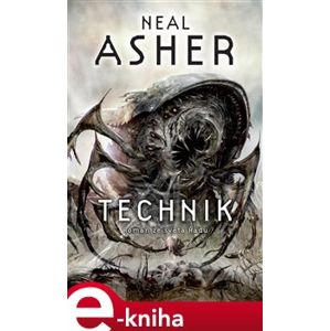 Technik. Svět Řádu 8 - Neal Asher e-kniha