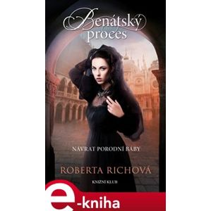 Benátský proces - Roberta Richová e-kniha