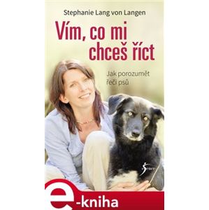 Vím, co mi chceš říct - Stephanie Lang von Langen e-kniha