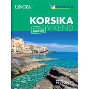 Korsika - Víkend - kolektiv autorů