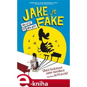 Jake je fake - Craig Robinson, Adam Mansbach e-kniha
