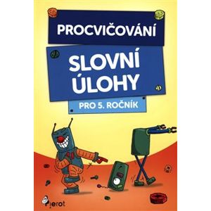 Procvičování - Slovní úlohy pro 5. ročník - Petr Šulc