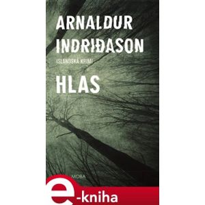 Hlas. Islandská krimi - Arnaldur Indridason e-kniha