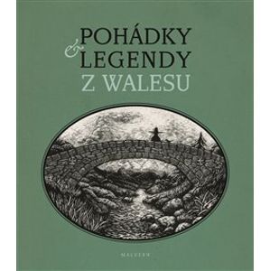 Pohádky a legendy z Walesu - Věra Borská