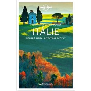 Poznáváme Itálie - Lonely Planet - Peter Dragicevich, Christian Bonetto, Marc Di Duca