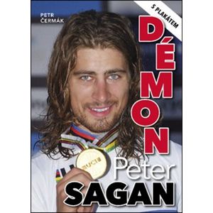Peter Sagan Démon - Dana Čermáková, Petr Čermák
