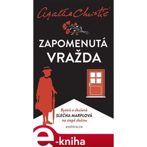 Marplová: Zapomenutá vražda - Agatha Christie