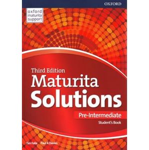 Maturita Solutions 3rd Edition Pre-Intermediate Student&apos;s Book Czech Edition - Tim Falla, Paul A Davies