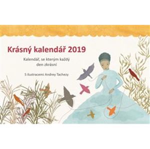Krásný kalendář 2019 - Andrea Tachezy