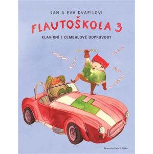 Flautoškola 3 - klavírní/cembalové doprovody - Eva Kvapilová, Jan Kvapil